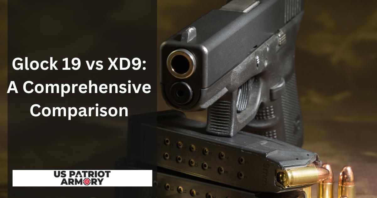 Glock 19 vs XD9 A Comprehensive Comparison
