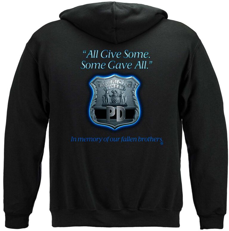 All Gave Some Law Enforcement Hooded Sweat Shirt