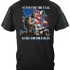 I Stand for the Flag kneel for the fallen T-Shirt