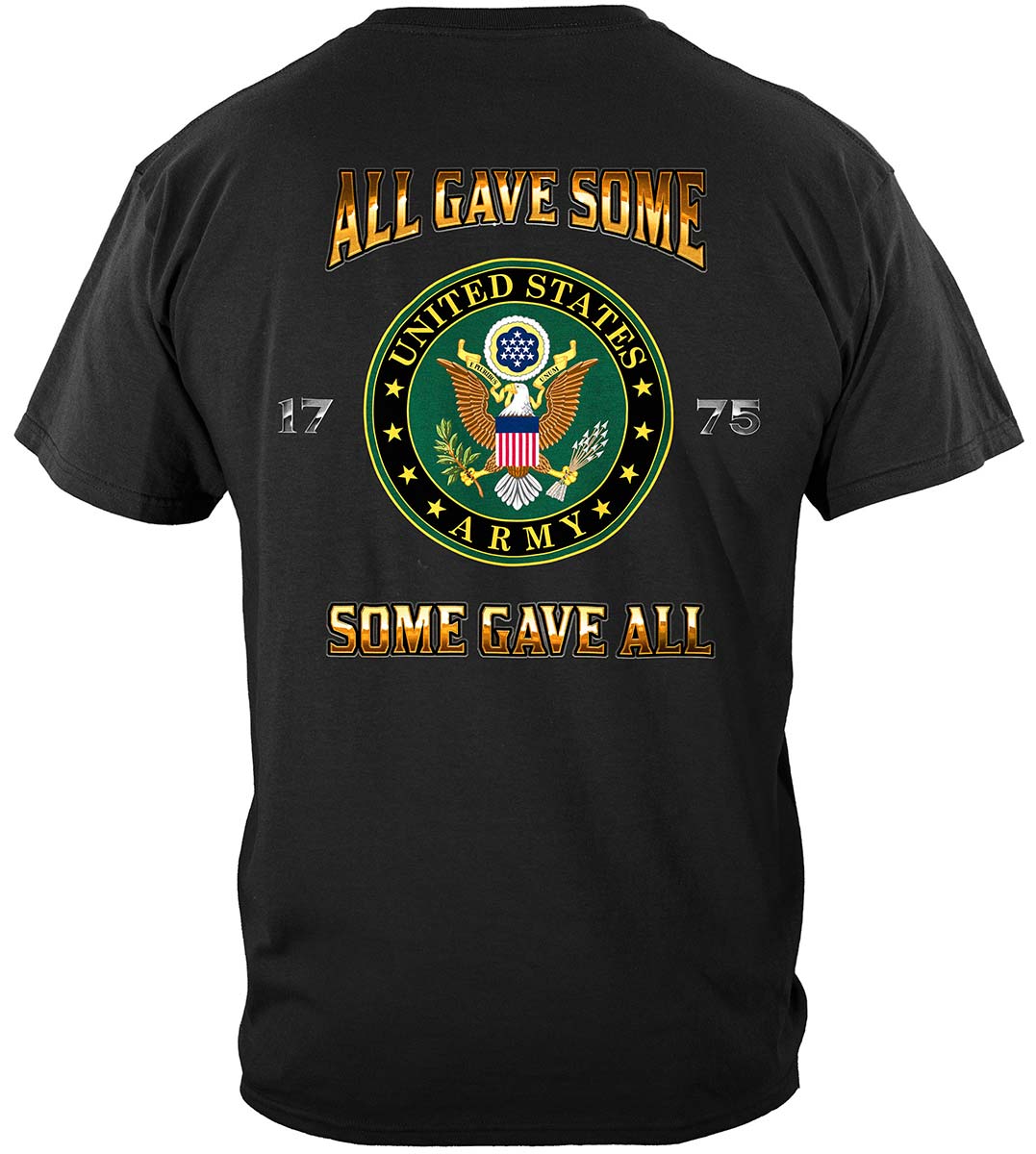 US Army All Gave Some T-Shirt