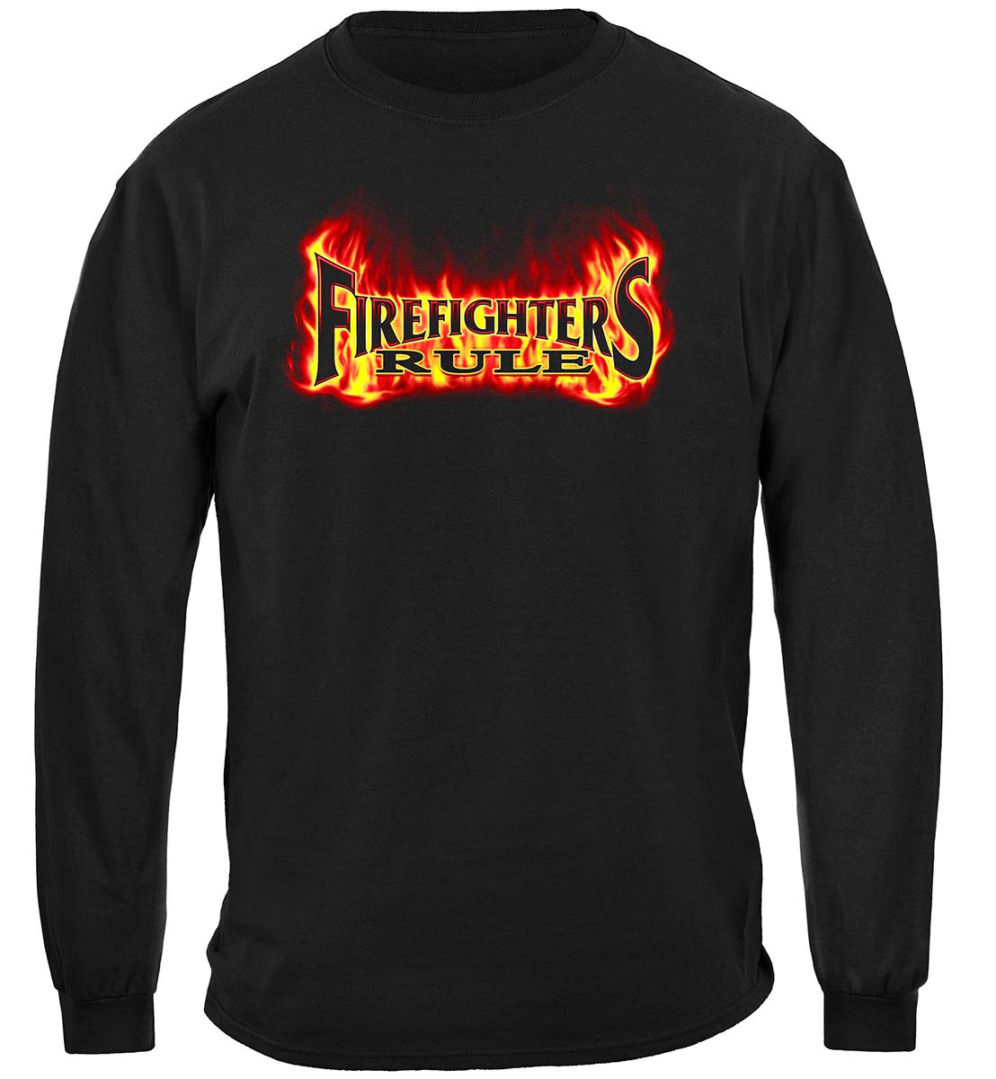 Rule Firefighters Long Sleeve T-Shirt